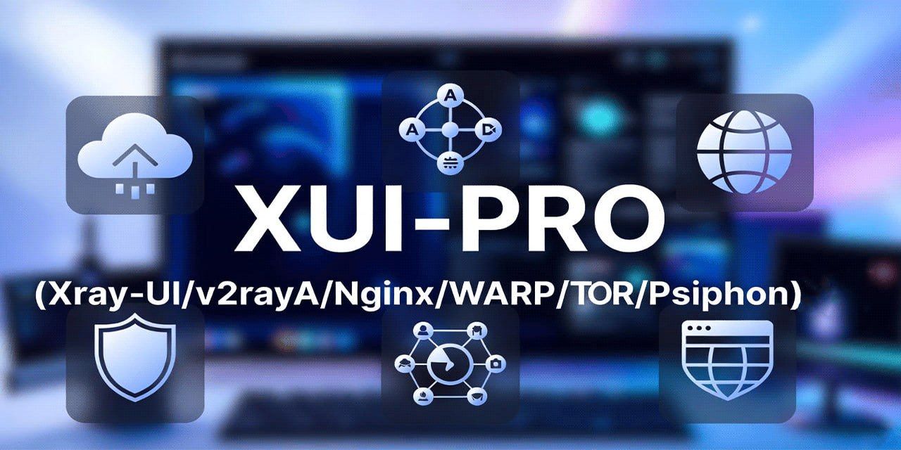 XUI-PRO: Automatic Installation of a Multi-Protocol Proxy Server